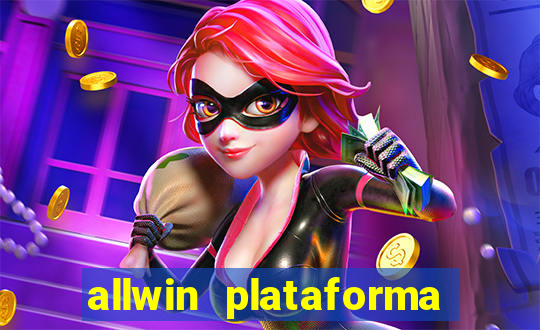 allwin plataforma de jogos